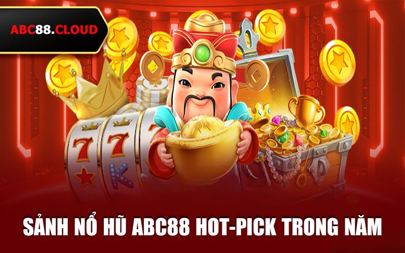 Một số sảnh nổ hũ ABC88 Hot-Pick trong năm